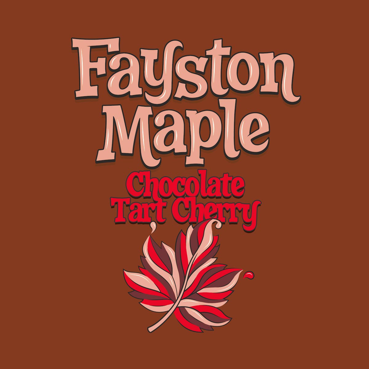Fayston Maple Chocolate Tart Cherry
