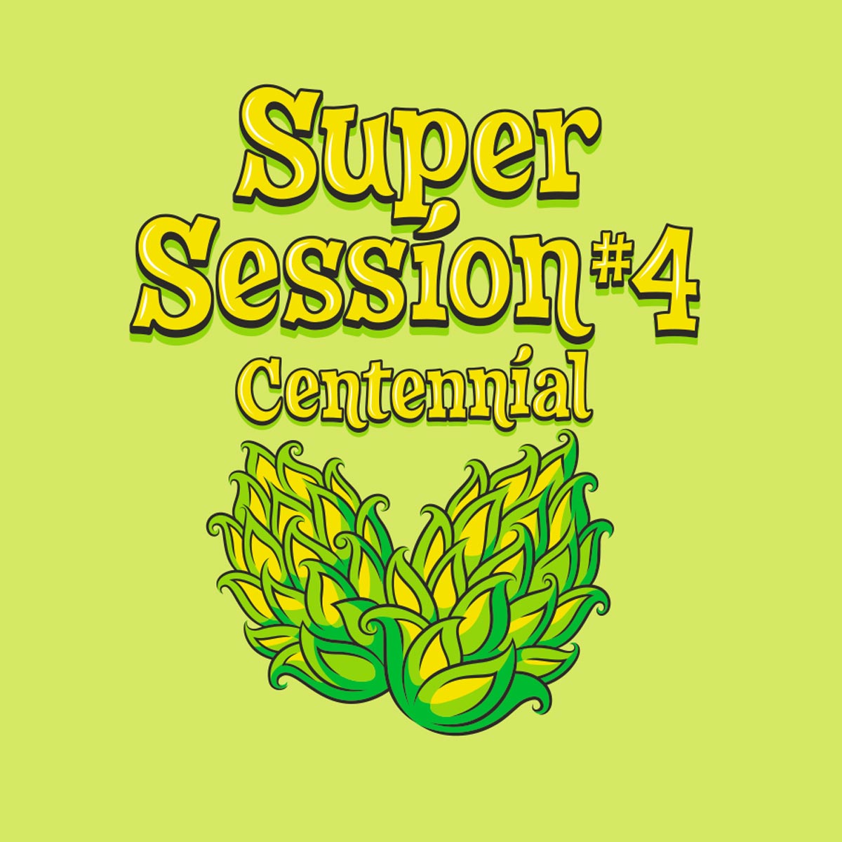Super Session #4 - Centennial